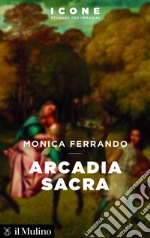 Arcadia sacra. E-book. Formato EPUB