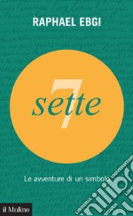 Sette: Le avventure di un simbolo. E-book. Formato EPUB ebook