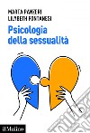 Psicologia della sessualità. E-book. Formato EPUB ebook di Marta Panzeri