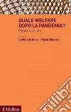 Quale welfare dopo la pandemia?: Processi e politiche. E-book. Formato EPUB ebook