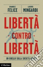 Libertà contro libertà: Un duello sulla società aperta. E-book. Formato EPUB