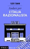 Andare per l'Italia razionalista. E-book. Formato EPUB ebook