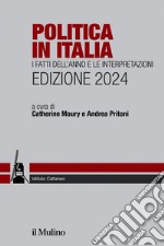 Politica in Italia: I fatti dell'anno e le interpretazioni. Edizione 2024. E-book. Formato EPUB ebook