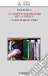 Le competenze digitali nella scuola: Un ponte tra passato e futuro. E-book. Formato EPUB ebook di Roberto Ricci