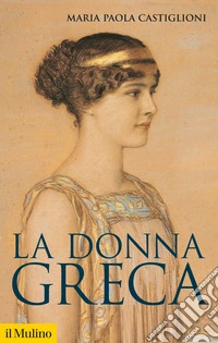 La donna greca. E-book. Formato EPUB ebook