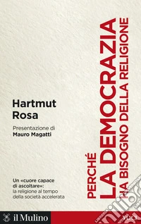 Perché la democrazia ha bisogno della religione. E-book. Formato EPUB ebook