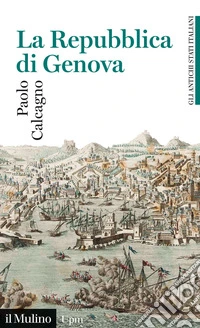 La Repubblica di Genova (1528-1797). E-book. Formato EPUB ebook