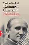 Romano Guardini: Antinomia della vita e conoscenza affettiva. E-book. Formato EPUB ebook di Massimo Borghesi