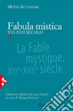 Fabula mistica: XVI-XVII secolo. E-book. Formato EPUB
