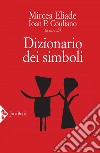 Dizionario dei simboli. E-book. Formato EPUB ebook