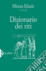 Dizionario dei riti. E-book. Formato EPUB