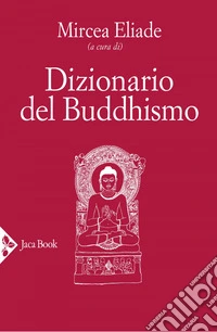 Dizionario del Buddhismo. E-book. Formato EPUB ebook