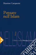 Pensare nell'Islam. E-book. Formato EPUB ebook