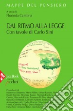 Dal ritmo alla legge. E-book. Formato EPUB ebook