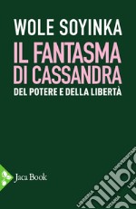 Il fantasma di Cassandra. E-book. Formato EPUB ebook