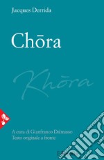 Chora: Testo originale incluso. E-book. Formato EPUB ebook