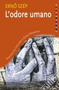 L'odore umano. E-book. Formato EPUB ebook