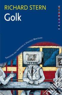 Golk. E-book. Formato EPUB ebook di Richard Stern