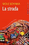 La strada. E-book. Formato EPUB ebook di Marco Grampa