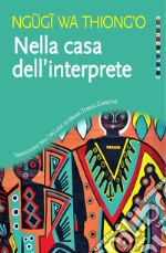 Nella casa dell'interprete. E-book. Formato EPUB