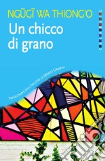 Un chicco di grano. E-book. Formato EPUB