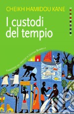 I custodi del tempio. E-book. Formato EPUB ebook