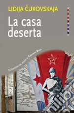 La casa deserta. E-book. Formato EPUB ebook