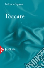 Toccare. E-book. Formato EPUB ebook