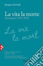 La vita la morte: Seminario (1975-1976). E-book. Formato EPUB ebook