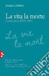 La vita la morte: Seminario (1975-1976). E-book. Formato EPUB ebook di Jacques Derrida