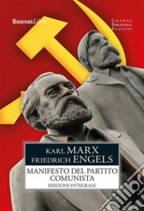 Il Manifesto del Partito Comunista. E-book. Formato EPUB ebook di Karl Marx