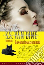 La canarina assassinata. E-book. Formato EPUB ebook