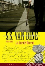 La fine dei Greene. E-book. Formato EPUB ebook