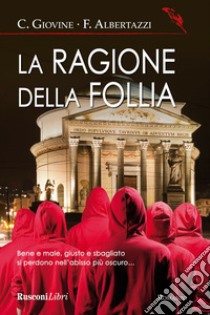 La ragione della follia. E-book. Formato EPUB ebook di Carlo Giovine