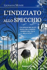 L'indiziato allo specchio. E-book. Formato PDF ebook