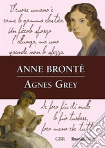 Agnes Grey. E-book. Formato EPUB ebook di Eutropio