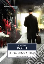 Fuga senza fine. E-book. Formato EPUB ebook