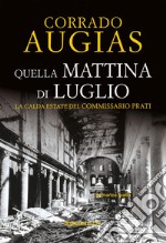 Quella mattina di luglio. E-book. Formato EPUB ebook