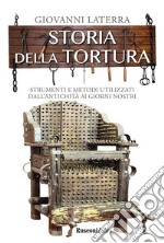 Storia della tortura. E-book. Formato EPUB ebook