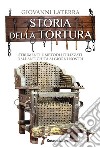 Storia della tortura. E-book. Formato EPUB ebook