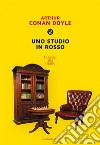 Uno studio in rosso. E-book. Formato EPUB ebook