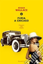 Furia a Chicago. E-book. Formato EPUB ebook