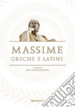 Massime greche e latine. E-book. Formato EPUB ebook