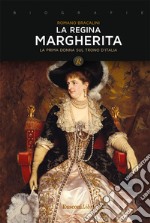 La regina Margherita. E-book. Formato EPUB