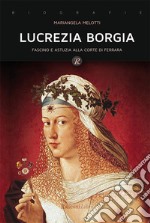 Lucrezia Borgia. E-book. Formato EPUB