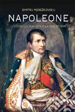 Napoleone. E-book. Formato EPUB ebook