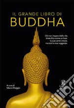 Il grande libro di Buddha. E-book. Formato EPUB ebook