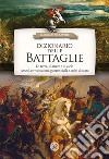 Dizionario delle battaglie. E-book. Formato EPUB ebook di Barbara Colonna