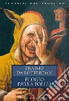 Elogio della follia. E-book. Formato EPUB ebook di Erasmo da Rotterdam