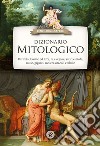 Dizionario mitologico. E-book. Formato EPUB ebook di Barbara Colonna